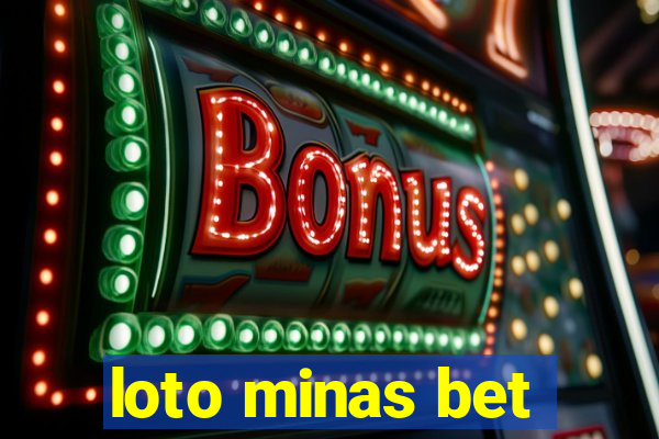 loto minas bet